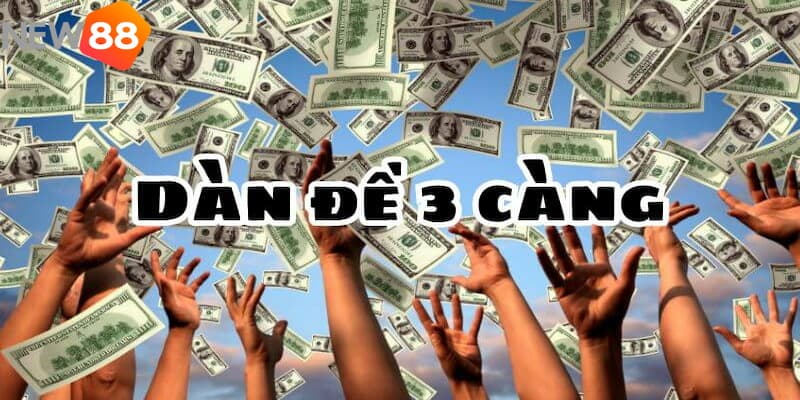 Dàn đề 3 càng 6 số miền Bắc Các phương thức đánh Dàn đề 3 càng 6 số miền Bắc hiệu quả