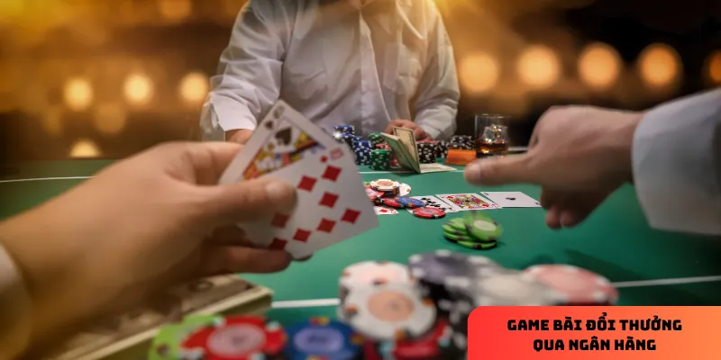 Các game bài đổi thưởng tại nhà cái