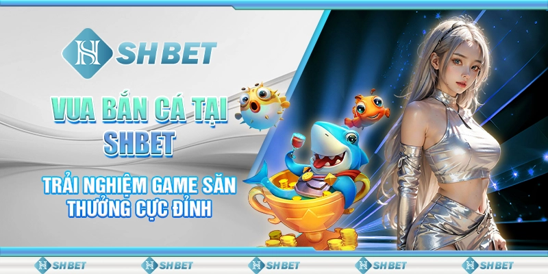 vua bắn cá