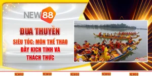 Đua thuyền siêu tốc: Niềm đam mê tốc độ trên mặt nước